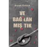 Ve Bağlanmıştık - Burak Öztürk - Herdem Kitap