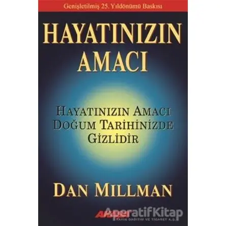 Hayatınızın Amacı - Dan Millman - Akaşa Yayınları