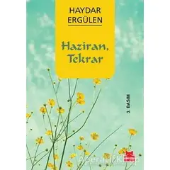 Haziran Tekrar - Haydar Ergülen - Kırmızı Kedi Yayınevi