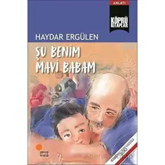 Şu Benim Mavi Babam - Haydar Ergülen - Günışığı Kitaplığı