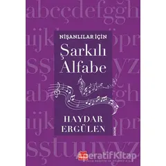 Nişanlılar İçin Şarkılı Alfabe - Haydar Ergülen - Kırmızı Kedi Yayınevi