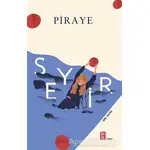 Seyir - Piraye - Mona Kitap