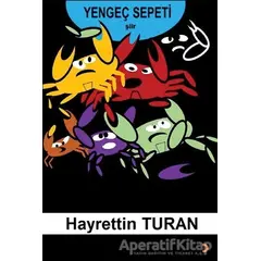 Yengeç Sepeti - Hayrettin Turan - Cinius Yayınları
