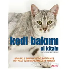 Kedi Bakımı - Catherine Davidson - Alfa Yayınları