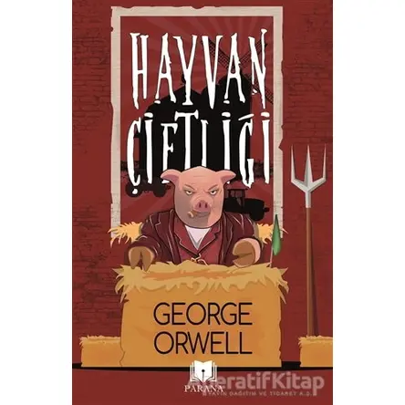 Hayvan Çiftliği - George Orwell - Parana Yayınları