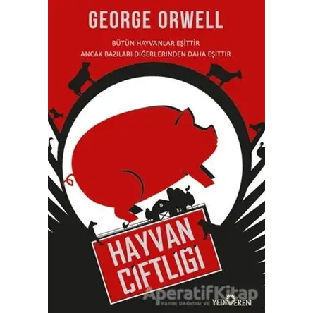 Hayvan Çiftliği - George Orwell - Yediveren Yayınları