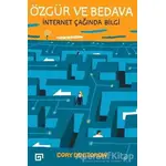 Özgür ve Bedava - Cory Dostorow - Koç Üniversitesi Yayınları