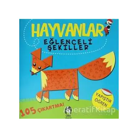 Hayvanlar - Eğlenceli Şekiller Orman - Kolektif - Çakıl Yayınları