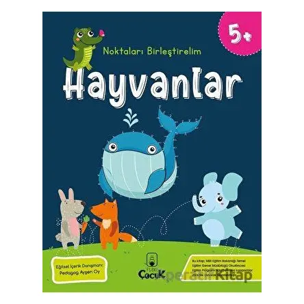 Hayvanlar - Noktaları Birleştirelim (5 Yaş) - Kolektif - Floki Çocuk