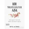 Bir Yolculuktur Aşk - Betül Ak Örnek - Hayykitap