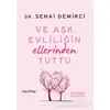 Ve Aşk Evliliğin Ellerinden Tuttu - Senai Demirci - Hayykitap