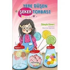 Yere Düşen Şeker Torbası - Zübeyde Cömert - Hayykitap