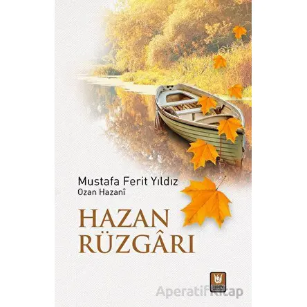 Hazan Rüzgarı - Mustafa Ferit Yıldız - Türk Edebiyatı Vakfı Yayınları