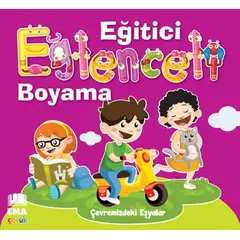 Eğlenceli Bilgili Boyama - Çevremizdeki Eşyalar - Ema Kitap