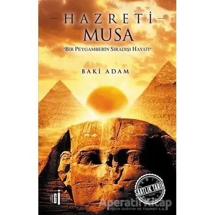 Hazreti Musa - Baki Adam - İlgi Kültür Sanat Yayınları