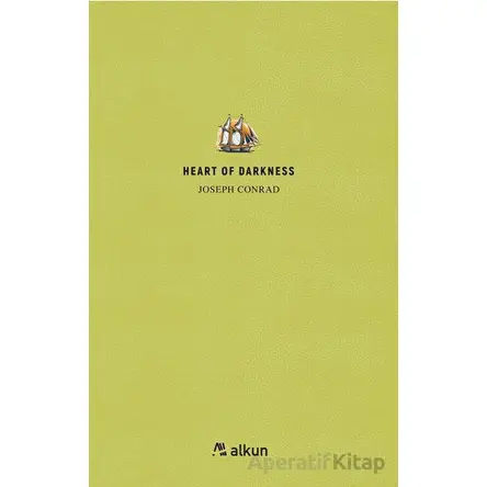 Heart Of Darkness - Joseph Conrad - Alkun Kitap