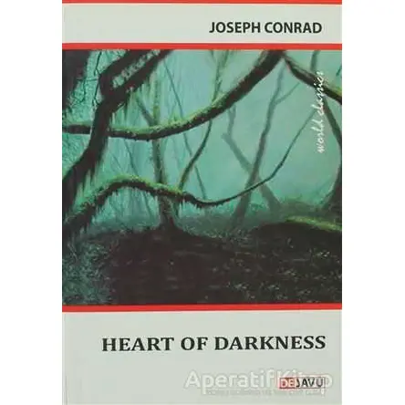 Heart of Darkness - Joseph Conrad - Dejavu Publishing