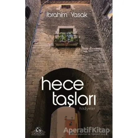 Hece Taşları - İbrahim Yasak - Cağaloğlu Yayınevi