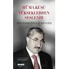 Hüma Kuşu Yükseklerden Seslenir - Semih Aktekin - Hece Yayınları