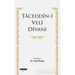 Taceddin-i Veli Divanı - Nazif Öztürk - Hece Yayınları