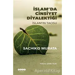 İslamda Cinsiyet Diyalektiği - Sachiko Murata - Hece Yayınları