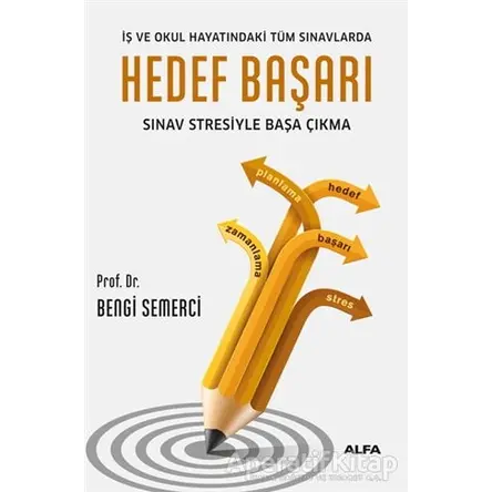 Hedef Başarı - Z. Bengi Semerci - Alfa Yayınları