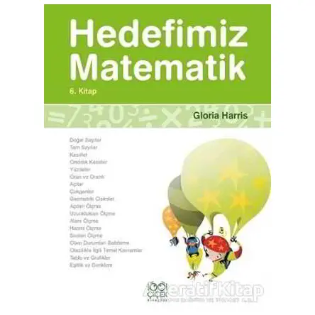 Hedefimiz Matematik 6. Kitap - Gloria Harris - 1001 Çiçek Kitaplar