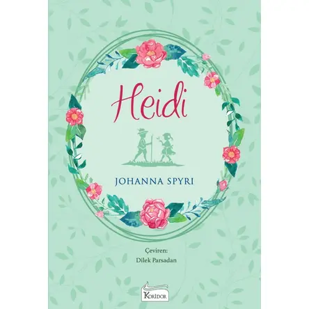 Heidi (Bez Ciltli) - Johanna Spyri - Koridor Yayıncılık