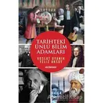 Tarihteki Ünlü Bilim Adamları - Vuslat Uyanık - Kültürperest Yayınevi