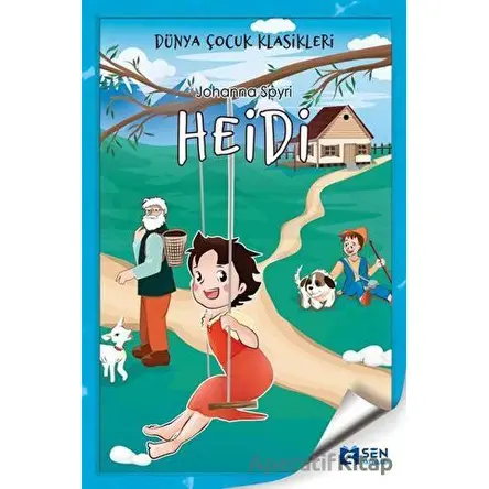 Heidi - Johanna Spyri - Sen Yayınları