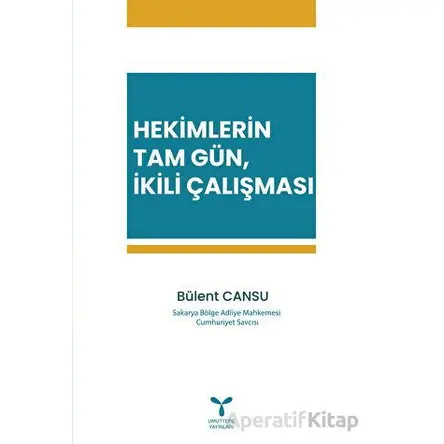 Hekimlerin Tam Gün, İkili Çalışması - Bülent Cansu - Umuttepe Yayınları