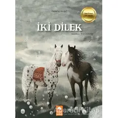 İki Dilek - Helena Kraljic - Eksik Parça Yayınları