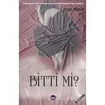 Bitti Mi? - Özsel Tortop - Aya Kitap