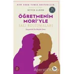 Öğretmenim Mori’yle Salı Buluşmaları - Mitch Albom - Boyner Yayınları