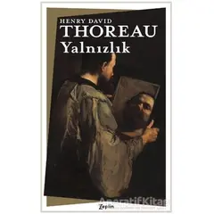 Yalnızlık - Henry David Thoreau - Zeplin Kitap