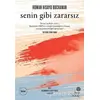 Senin Gibi Zararsız - Rowan Hisayo Buchanan - Hep Kitap