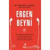 Ergen Beyni - Frances E. Jensen - Hep Kitap