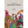 Altınkanat Okulu - Ari Çokana - Hep Kitap