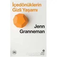 İçedönüklerin Gizli Yaşamı - Jenn Granneman - Hep Kitap