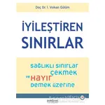 İyileştiren Sınırlar - İ. Volkan Gülüm - Psikonet Yayınları