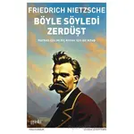 Böyle Söyledi Zerdüşt - Friedrich Nietzsche - Puslu Yayıncılık
