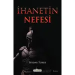 İhanetin Nefesi - Serdar Toker - Kardelen Yayınları