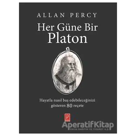 Her Güne Bir Platon - Allan Percy - Pena Yayınları