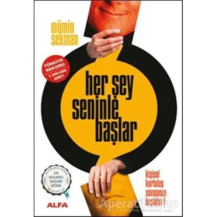 Her Şey Seninle Başlar - Mümin Sekman - Alfa Yayınları