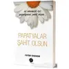 Papatyalar Şahit Olsun - Feyza Coşkun - Herdem Kitap