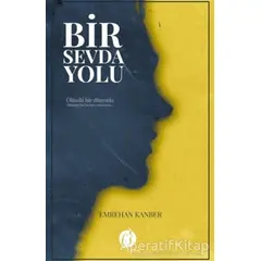 Bir Sevda Yolu - Emrehan Kanber - Herdem Kitap