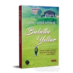 Bulutlu Yıllar - Zeynep Güner Batımor - Herdem Kitap