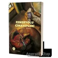Feneryolu Cinayetleri - Gencoy Sümer - Herdem Kitap
