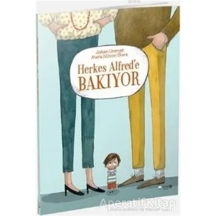 Herkes Alfrede Bakıyor - Johan Unenge - Redhouse Kidz Yayınları