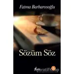 Sözüm Söz - Fatma Barbarosoğlu - Profil Kitap